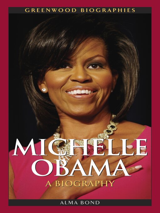 Title details for Michelle Obama by Alma Halbert Bond - Available